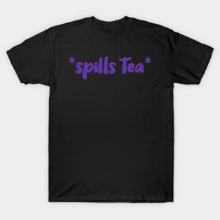 Spills Tea Sticker T-Shirt